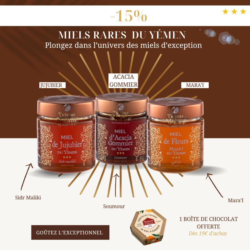 -15% sur nos miels du Yémen + 1 boîte de chocolat offerte dès 19€ d'achat